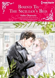 Bound To The Sicilian's Bed - Keiko Okamoto & Sharon Kendrick by  Keiko Okamoto & Sharon Kendrick PDF Download