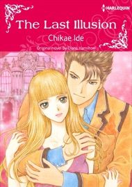 The Last Illusion - Chikae Ide & Diana Hamilton by  Chikae Ide & Diana Hamilton PDF Download