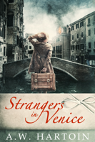 A.W. Hartoin - Strangers in Venice (Stella Bled Book Two) artwork