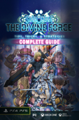 Star Ocean: The Divine Force Complete Guide - Mark Kvist Jessen Nielsen