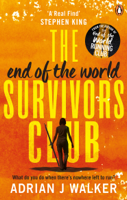 Adrian J. Walker - The End of the World Survivors Club artwork