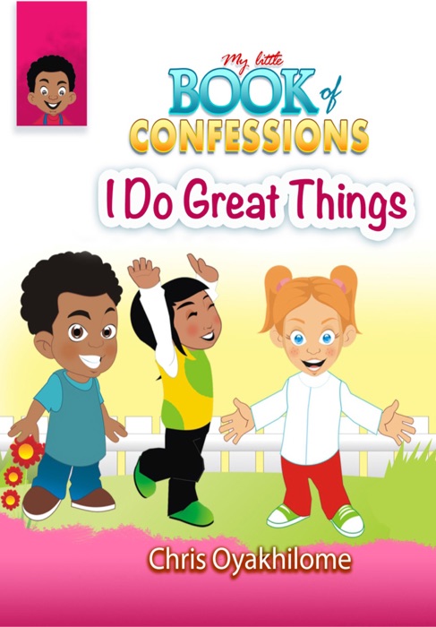 My Little Book of Confessions: I Can Do Great Things