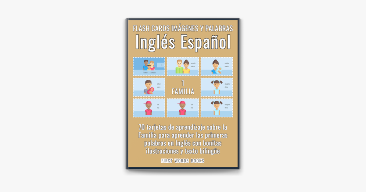 1 Familia Flash Cards Imagenes Y Palabras Ingles Espanol On Apple Books