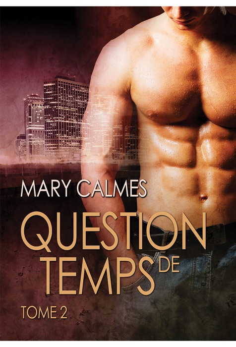 Question de temps, tome 2