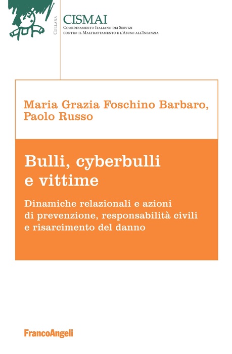 Bulli, cyberbulli e vittime