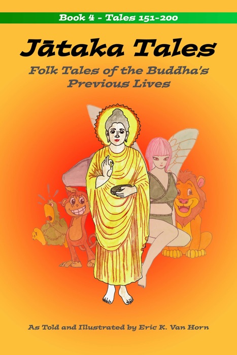 Jātaka Tales: Volume 4