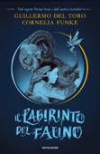 Il Labirinto del Fauno - Cornelia Funke & Guillermo del Toro