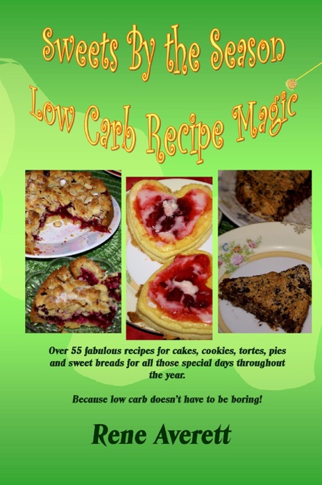 Sweets by the Season: Low Carb Recipe Magic