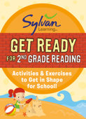 Get Ready for 2nd Grade Reading - Sylvan Learning