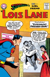 Superman's Girl Friend Lois Lane (1958-1973) #2 - Otto Binder, Bill Finger, Wayne Boring & Kurt Schaffenberger by  Otto Binder, Bill Finger, Wayne Boring & Kurt Schaffenberger PDF Download