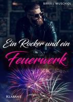 Bärbel Muschiol - Ein Rocker und ein Feuerwerk artwork