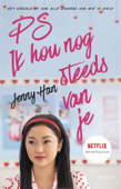 PS ik hou nog steeds van je - Jenny Han