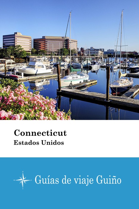 Connecticut (Estados Unidos) - Guías de viaje Guiño
