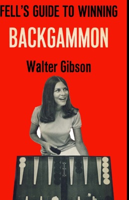 Guide to Winning Backgammon 2017 Guide to Winning Backgammon 2017