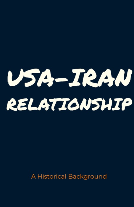 USA-Iran Relationship