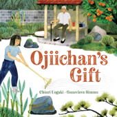 Ojiichan's Gift - Chieri Uegaki & Genevieve Simms