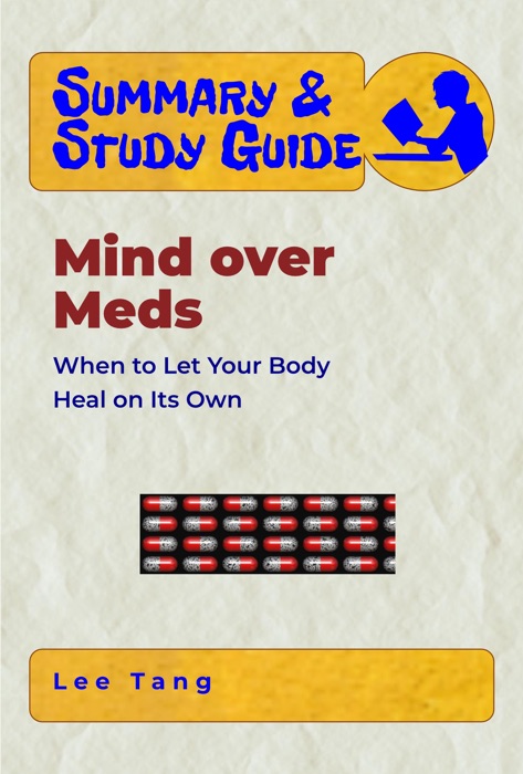 Summary & Study Guide - Mind over Meds