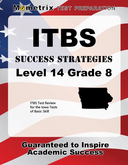 ITBS Success Strategies Level 14 Grade 8 Study Guide