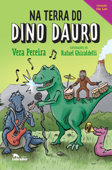 Na terra do Dino Dauro - Vera Pereira