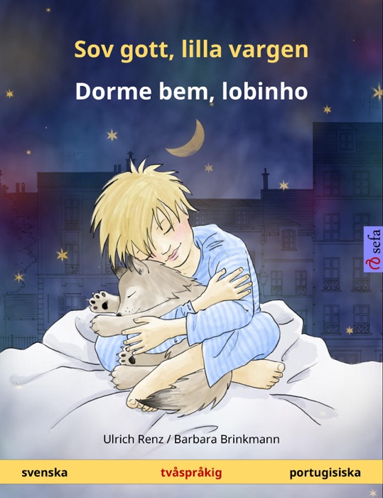Sov gott, lilla vargen – Dorme bem, lobinho (svenska – portugisiska)
