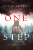 Sarah Sutton - One Last Step (A Tara Mills Mystery––Book One) artwork