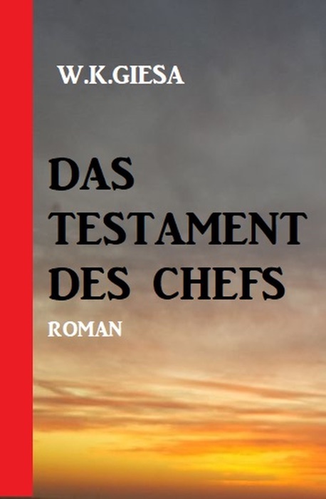 Das Testament des Chefs