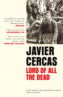 Javier Cercas & Anne McLean - Lord of All the Dead artwork