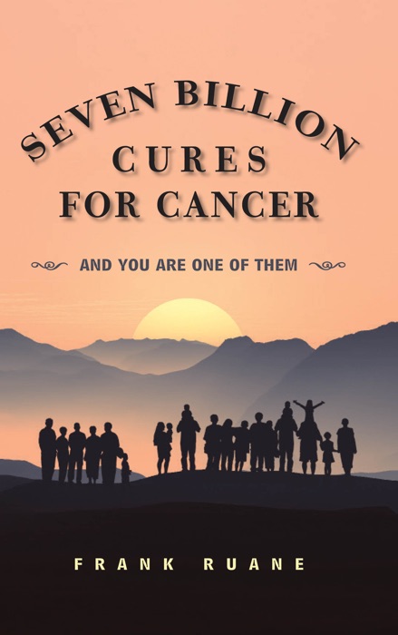 Seven Billion Cures for Cancer
