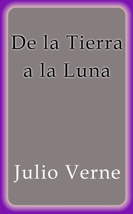 De la Tierra a la Luna