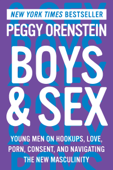 Boys & Sex - Peggy Orenstein