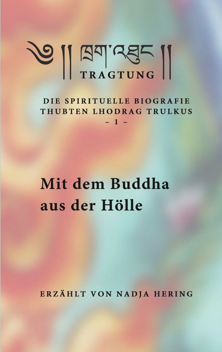Mit dem Buddha aus der Hölle