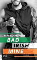 Nashoda Rose - Bad. Irish. Mine. artwork