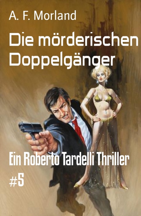 Die mörderischen Doppelgänger