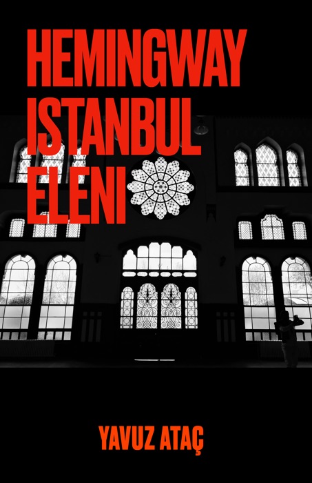 Hemingway, Istanbul, Eleni