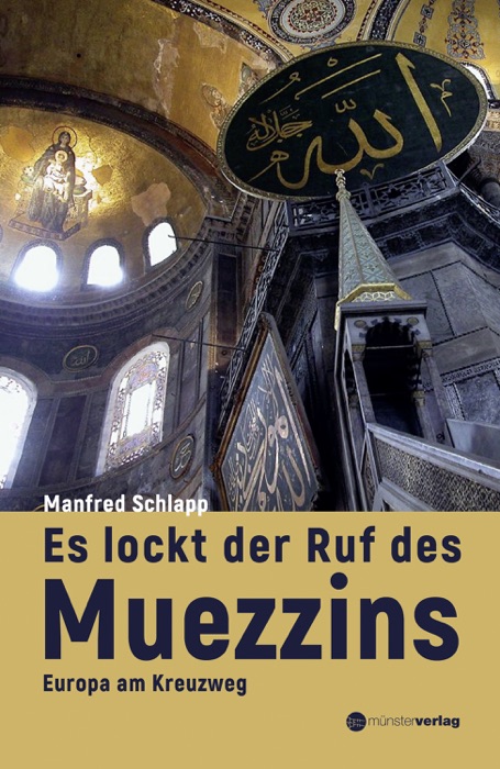 Es lockt der Ruf des Muezzins