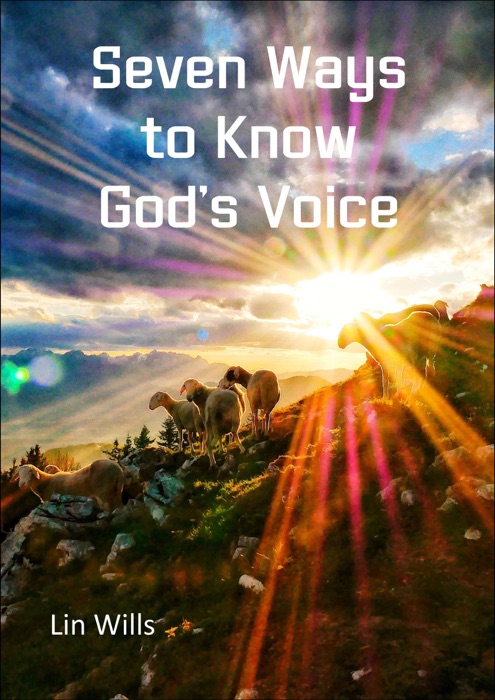 Seven Ways to Know God’s Voice