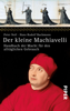 Der kleine Machiavelli - Hans Rudolf Bachmann & Peter Noll