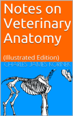 Notes on Veterinary Anatomy - Charles James Korinek