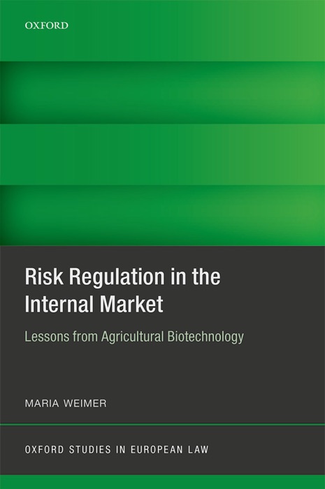 Risk Regulation in the Internal Market