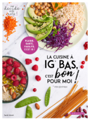 La cuisine à IG bas c'est bon pour moi ! - Sarah Kdouh