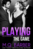 M.Q. Barber - Playing the Game: Neighborly Affection Book 1 artwork