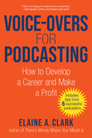 Elaine A. Clark - Voice-Overs for Podcasting artwork