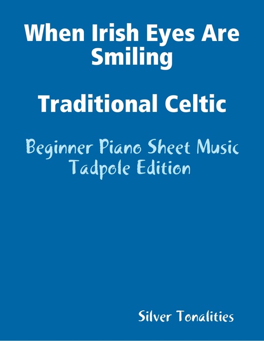 When Irish Eyes Are Smiling Traditional Celtic