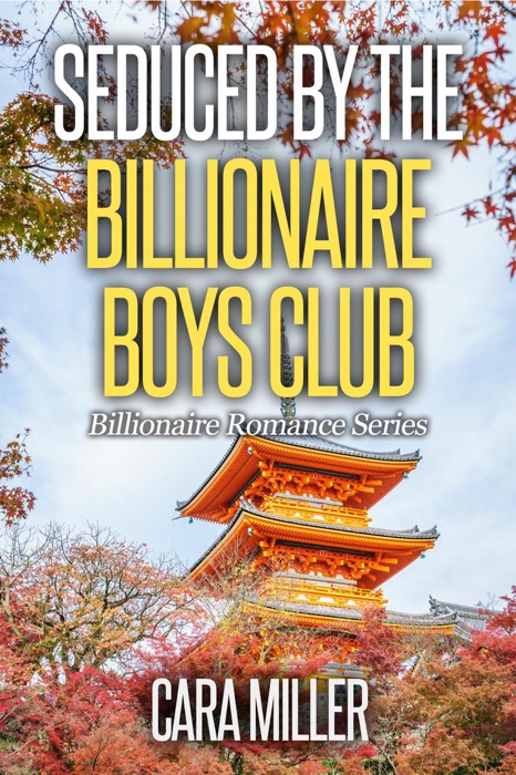 Seduced by the Billionaire Boys Club