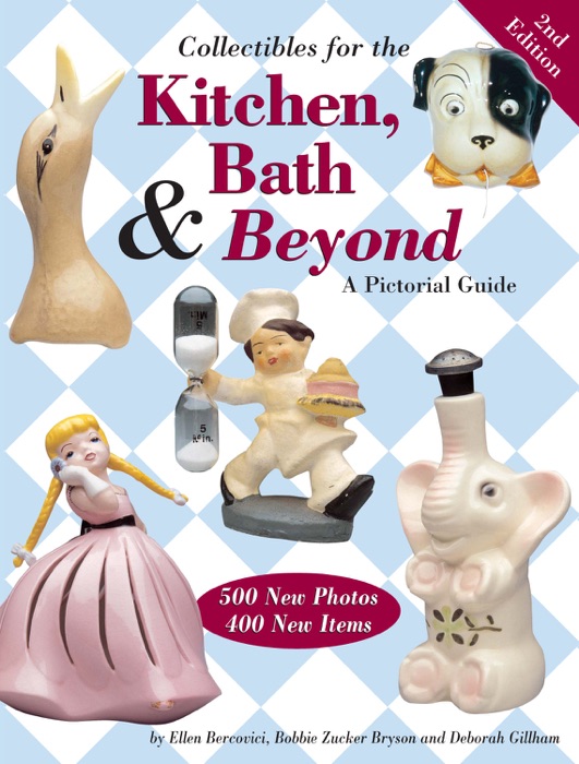 Collectibles for the Kitchen, Bath & Beyond