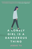 Jessie Tu - A Lonely Girl is a Dangerous Thing artwork