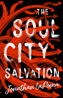 Jonathan LaPoma - The Soul City Salvation artwork