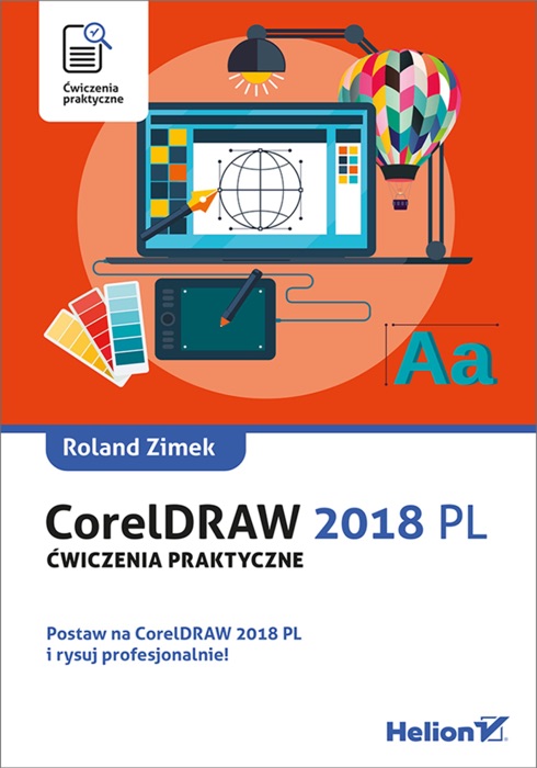 CorelDRAW 2018 PL. Ćwiczenia praktyczne