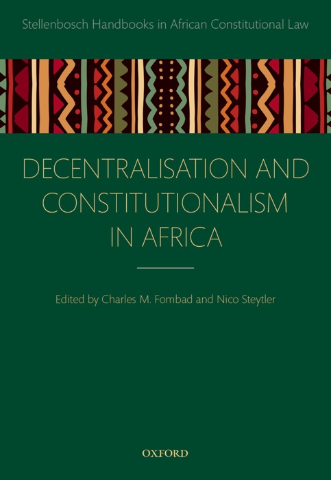 Decentralization and Constitutionalism in Africa