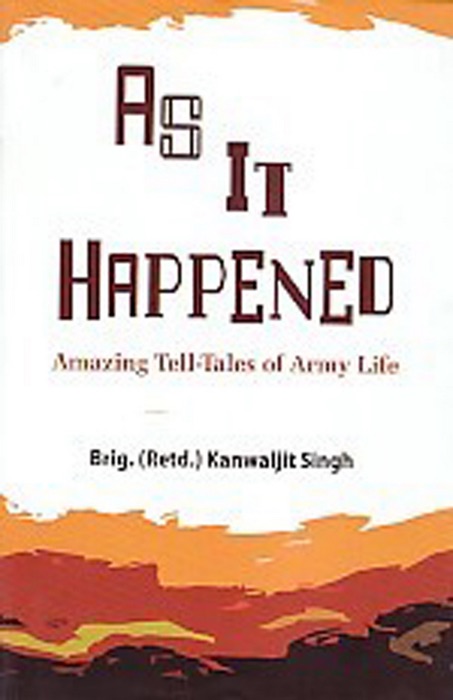 As It Happened: Tell-Tales of Army Life